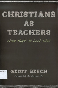 Christian as Teachers: What Might It Look Like