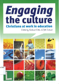 Engaging the Culture: Christian at Work in Education