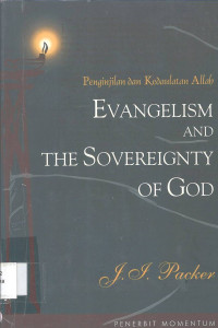 Evangelism and the Sovereignty of God: Penginjilan dan Kedaulatan Allah