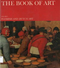 Volume 3 Flemish and Dutch Art: The Book of Art