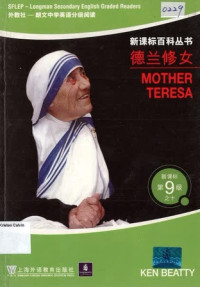 Mother Teresa: 9 SFLEP Longman Secondary English Graded Readers