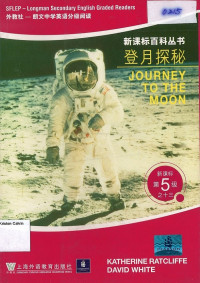 Journey to the Moon: 5 SFLEP Longman Secondary English Graded Readers