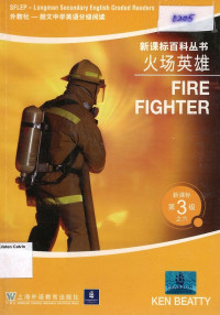 Fire Fighter: 3 SFLEP Longman Secondary English Graded Readers