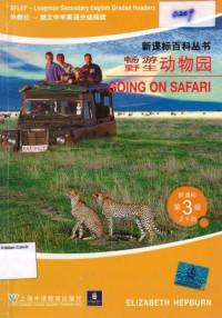 Going On Safari: 3 SFLEP Longman Socandary English Graded Readers