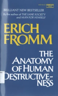 Anatomy of Human Destructiveness, The