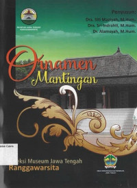 Ornamen Mantingan: Koleksi Museum Jawa Tengah Ranggawarsita