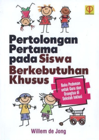 Pertolongan Pertama pada Siswa Berkebutuhan Khusus