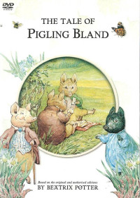 Tale of Pigling Bland, The