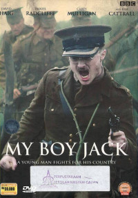 My Boy Jack: A Young Man Fights for His Country