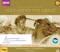 Eps #4 In The Footsteps of Alexander The Great: to The Ends of The Earts