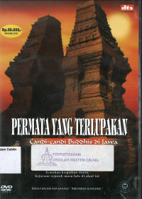 Permata yang Terlupakan: Candi-candi Buddhis di Jawa