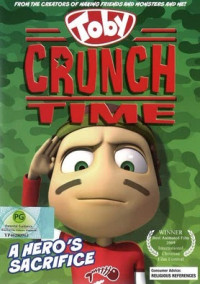 Toby: Crunch Time A Hero's Sacrifice