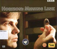 Horizon: Missing Link: BBC