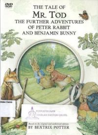 Tale of Mr. Tod, The: The Further Adventures of Peter Rabbit and Benyamin Bunny