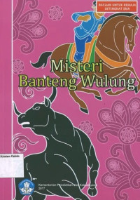 Misteri Banteng Wulung: Bacaan untuk Remaja Setingkat SMA