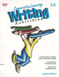 Writing Activities: Cooperative Learning: Grades K-8