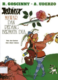 Asterix: Mawar dan Pedang Bermata Dua: Kisah Petualangan Asterix