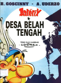 Asterix: Desa Belah Tengah: Kisah Petualangan Asterix