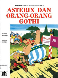 Asterix dan Orang-Orang Gothi: Kisah Petualangan Asterix