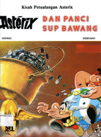 Asterix dan Panci Sup Bawang: Kisah Petualangan Asterix