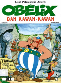 Obelix dan Kawan-Kawan: Kisah Petualangan Asterix