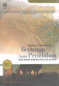 Benturan Antar Peradaban dan Masa Depan Politik Dunia