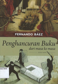 Penghancuran Buku dari Masa ke Masa (Edisi Baru)