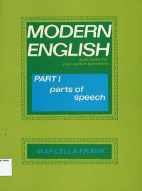 Modern English: Part I: Parts of Speech: Exercises for Non-Native Speakers