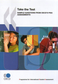 Take the Test: Sample Questions from OECD's PISA Assessments