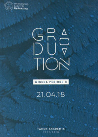 Graduation: Wisuda Periode II 21.04.18 Tahun Akademik 2017/2018 Universitas Kristen Maranatha