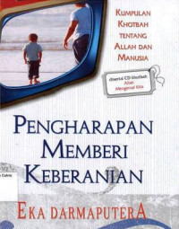 Pengharapan Memberi Keberanian