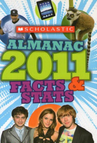 Almanac 2011: Facts and Stats