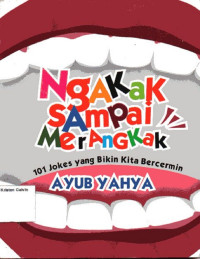 Ngakak Sampai Merangkak: 101 Jokes yang Bikin Kita Bercermin