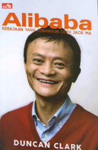 Alibaba: Kerajaan yang Dibangun oleh Jack Ma