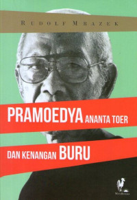 Pramoedya Ananta Toer dan Kenangan Buru