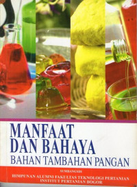 Manfaat dan Bahaya Bahan Tambahan Pangan