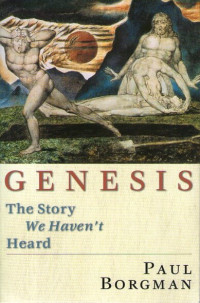 Genesis: The Story We Haven't Heard