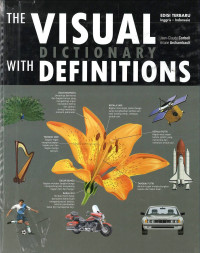 Visual Dictionary with Definitions, The: Edisi Terbaru, Inggris Indonesia