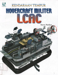 Hovercraft Militer LCAC: Kendaraan Tempur