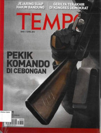 TEMPO: PEKIK KOMANDO DI CEBONGAN (1-7 April 2013)