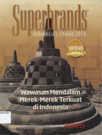 Superbrands: Wawasan Mendalam Merek-Merek Terkuat di Indonesia