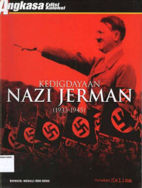 KEDIGDAYAAN NAZI JERMAN (1933-1945)