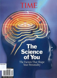 Time: The Science of You The Factors That Shape Your Personality