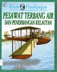 Pesawat Terbang Air dan Penerbangan Kelautan: Kisah Penerbangan