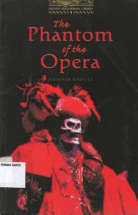 Phantom of the Opera, The: Oxford Bookworms Library