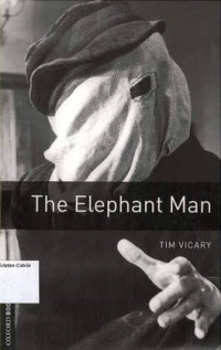 Elephant Man, The: Oxford Bookworms Library