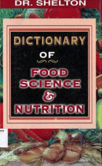 Dictionary of Food Science & Nutrition